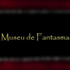 Museu De Fantasmas - Rainha