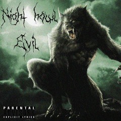 Evil - Night Howl