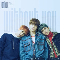 NCT U- WITHOUT YOU