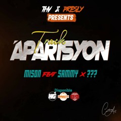 Apparition THV Sammy ft Mison Vip and Inconnu