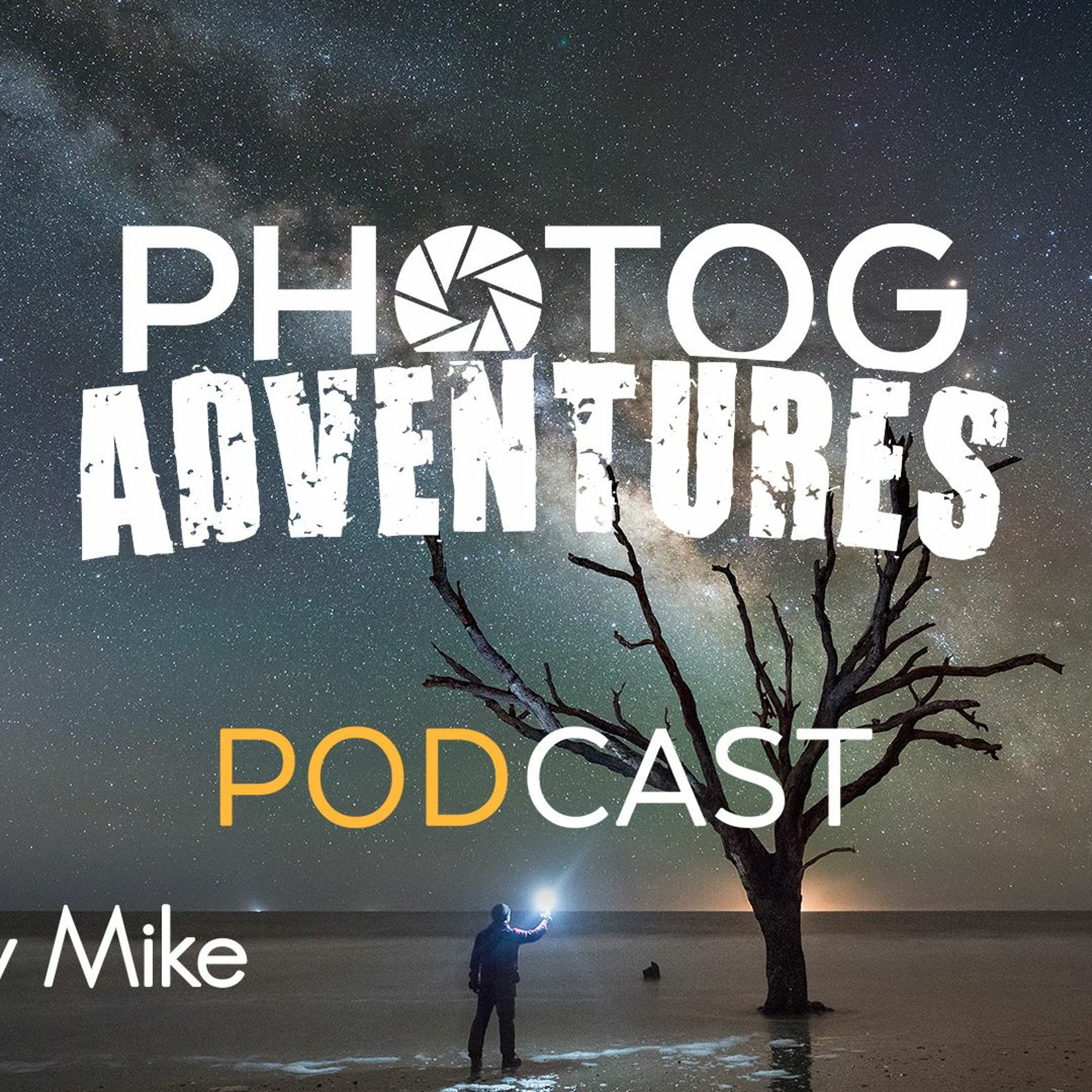 Mike Ver Sprill | AKA Milky Way Mike talks the challenges & tips for East Coast Milky Way | Ep 99