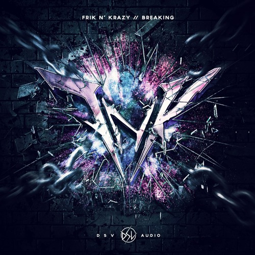 Frik 'N Krazy - Breaking