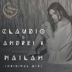 claudio, andrei k - nailah (original mix) (promo)