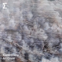 Klammklang – Art Crime