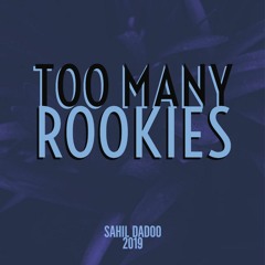 Too Many Rookies (sdBeats)