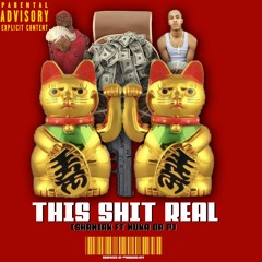 This Shit Real Shaniak ft. Nuka Da P