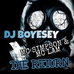 Dj Boyesey - Mc's Simpson & Lam - The return