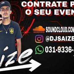 MEGA EMBRASA FORTE 002 - BAILE DO MDC [ DJ SAIZE ]