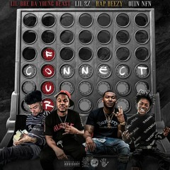 Rap Beezy - Connect 4 Ft. Lil 2Z,QUIN NFN,Lil Bre Da Young Beast