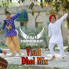 Viah Jass Manak Dhol Mix Dj Mandeep