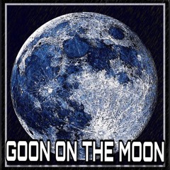 Goon on the moon