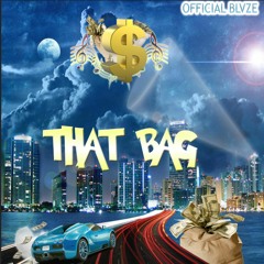 That Bag (Prod. Chad G)