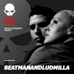 Skullduggery Radio 025 with Beatman & Ludmilla