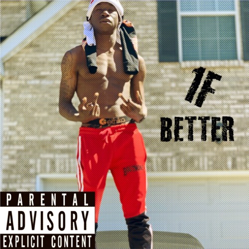 1F  "Better" Prod By Thisiswanksta