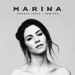 MARINA - Orange Trees (Country Club Martini Crew Remix) [FREE D/L]
