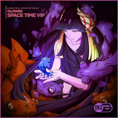 Glower - Space Time VIP [Free DL]