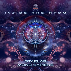 Starlab & Mono Sapiens - Inside The Atom