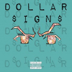 E - Dollar Signs (Prod. By Timey)