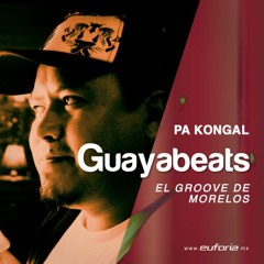 GUAYABEATS 024 - Pa Kongal