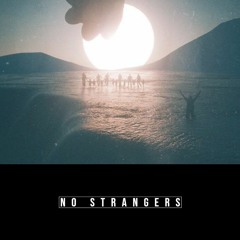 No Strangers // ELECTRO POP