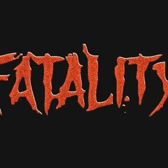 Fatality
