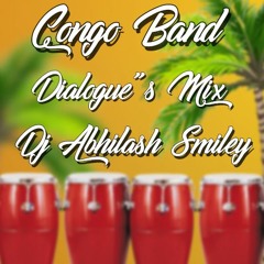 CONGO BAND DIALOGUE"S MIX BY DJ ABHILASH SMILEY