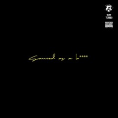 Sauced as a B**** (prod. Jamalucrazy & Knash)