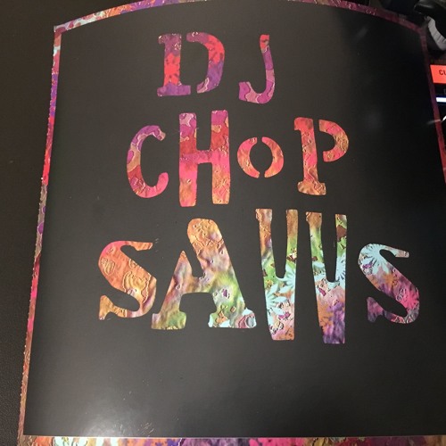 Chop Savvs Official Late Spring Live DJ Mix