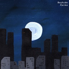 Beyhude - Karma (Anatolian Sessions Remix)
