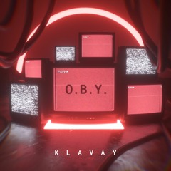 Klavay - O.B.Y.