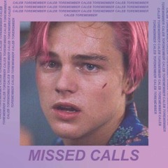 1800caleb - missed calls(Prod.by Zeeky Beats)