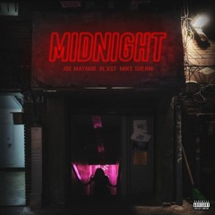 Midnight (feat. Blxst & Mike Sherm)