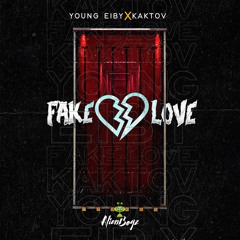 Fake Love ft. Kaktov