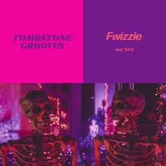 Tombstone Grooves (feat. TRCE)