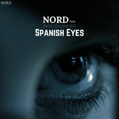 NORD Feat Jack Stillwater - Spanish Eyes (Original Mix)