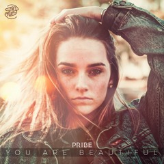 Pribe - You Are Beautiful ### OUT NOW on Spin Twist Rec. ###