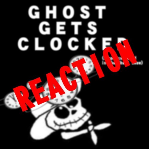 Ghost gets Clocked (Splice Reaction)