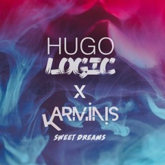 Karminis x HugoLogic - Sweet Dreams (FREE DL)