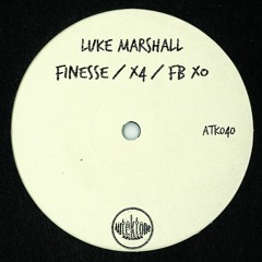 ATK040 - Luke Marshall "fB xO"(Preview)(Autektone)(Out Now)