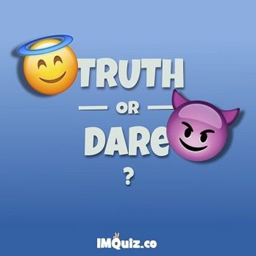Stream Truth Or Dare Questions & Funny WhatsApp Dare Games For Friends,  Couples by Panikkrsar 5642Thakoren | Listen online for free on SoundCloud