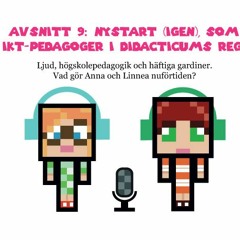 IKT-podden e09: Nystart (igen)