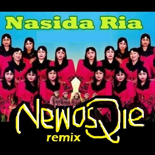 Nasida Ria Perdamaian (Newosqie Dubstep Remix)