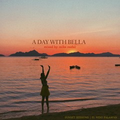 A Day With Bella - Sunset Sessions, EL Nido Palawan