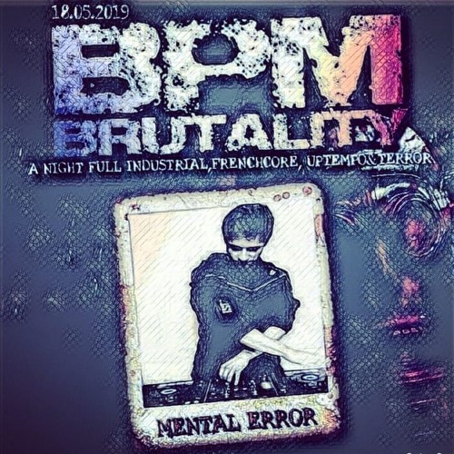 Mental Error @ BPM Brutality Part One (Re-recorded)