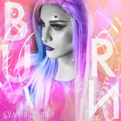 BURN - (Eva Maruana Setmix 2019)