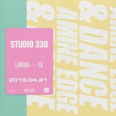 2019.04.21 - Amine Edge & DANCE @ Studio 338, London, UK