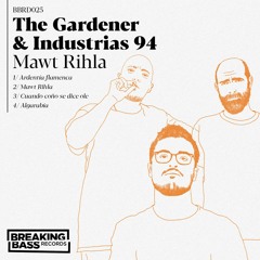 The Gardener & Industrias 94 - Cuando Coño Se Dice Ole feat. Paco Penumbra