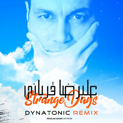 Strange Days (Dynatonic Remix)