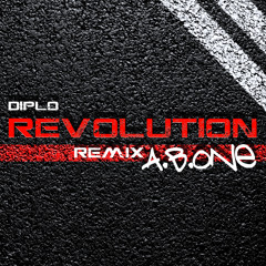 Diplo - Revolution (A.B.One Remix)