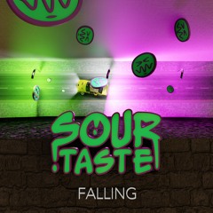 Sour Taste - Falling [Free Download]